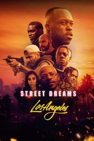 Street Dreams Los Angeles (2018)