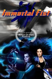 Immortal Fist: The Legend of Wing Chun (2017)