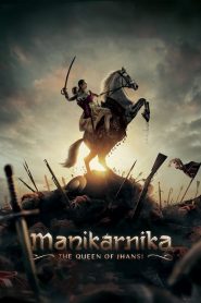 Manikarnika (2019)