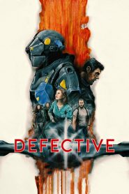Defective (2017)