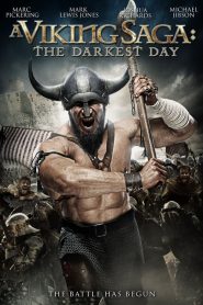 A Viking Saga: The Darkest Day (2013)