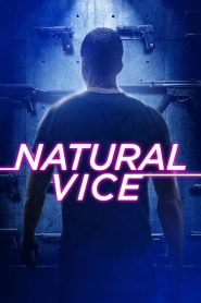 Natural Vice (2018)