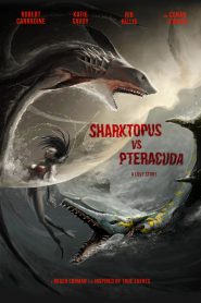 Sharktopus vs Pteracuda (2015)