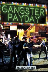 Gangster Payday (2014)